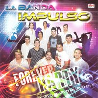 Nena Sexy - La Banda Impulso & La Banda Impulso & Pablo Luna & Pablo Luna