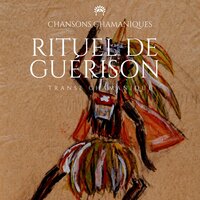 Calme intérieur - Chansons Chamaniques