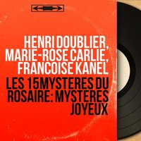 Jésus perdu et retrouvé au Temple - Marie-Rose Carlie & Françoise Kanel & Henri Doublier & James Ollivier & Marcel Tristani & Jean Negroni