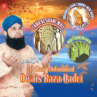 Marhaba Aaj Chalen - Owais Raza Qadri