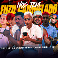 Nós Tem Fuzil Camuflado - Vini Mc & Ruan Bala & Jp da Favelinha & Lucas da ZN & EO BN & MC Saci