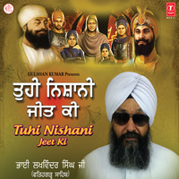 Saajan Tere Charan Ki - Bhai Lakhwinder Singh Ji