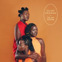 We Are Because You Were - The Sey Sisters