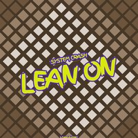 Lean On - Wings & System Crash