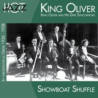 Snag It - King Oliver & His Dixie Syncopators