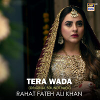 Tera Wada - Rahat Fateh Ali Khan