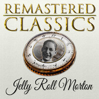 Perfect Rag - Jelly Roll Morton