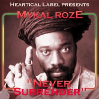 Never Surrender - Michael Rose