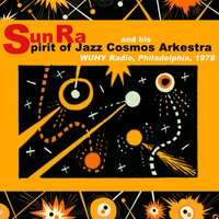Space is the Place - The Sun Ra Arkestra