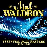 By Myself - Mal Waldron