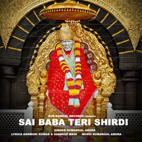 Sai Baba Teri Shirdi - Sumangal Arora