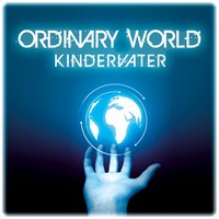 Ordinary World - Kindervater & Sash!