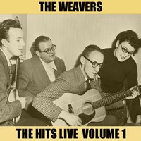 Shalom Chaverim - The Weavers