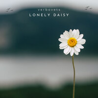 Lonely Daisy - verbovets