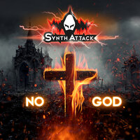 No God - Synthattack & Desastroes