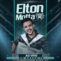 Bebe Vem Me Procurar - Elton Motta