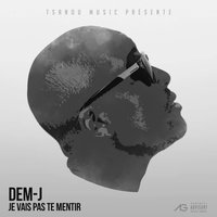 On Veux Tout Prendre - Dem-J & D Back