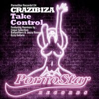 Take Control - Crazibiza