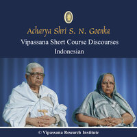 Day 3 - S.N. Goenka