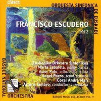Concierto Vasco Para Piano Y Orquestra: Allegro Moderato - Euskadiko Orkestra Sinfonikoa, Marta Zabaleta, Asier Polo, Angel Pazos, Coral Andra Mari & Arturo Tamayo & Euskadiko Orkestra Sinfonikoa & Francisco Escudero & Marta Zabaleta