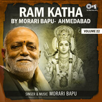 Ram Katha By Morari Bapu Ahmedabad, Vol. 22, Pt. 2 - Morari Bapu