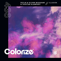 Illusion - Feyln & Oliver Wickham & Tristan Klampert