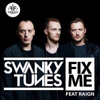 Fix Me - Swanky Tunes