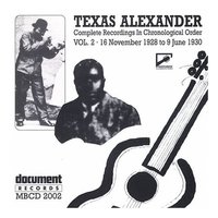 Ninety-Eight Degree Blues (Take A) - Texas Alexander