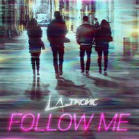 Follow Me - L.A_tronic
