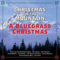 Silent Night - Mac Wiseman & Del McCoury & Франц Грубер
