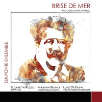 Barcarola: Barcarola - Notturno - Luigi De Filippi & Elisabetta Russo & Da Ponte Ensemble & Руджеро Леонкавалло