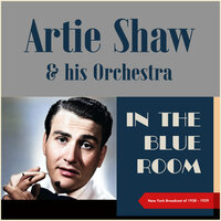 Stardust - Artie Shaw & His Orchestra