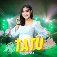 Tatu - Yeni Inka
