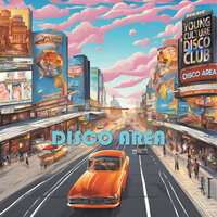 Hang Out - YOUNG CULTURE DISCO CLUB