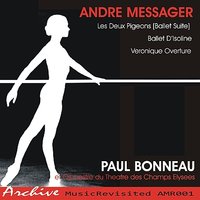 Les Deux Pigeons ( Ballet Suite): II. Entree de Pepio - André Messager & Paul Bonneau