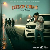Life of Crime - ShaqStar