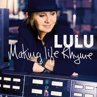 Make Life Rhyme - LuLu