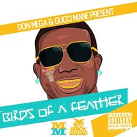 Everybody Know - Gucci Mane & Don Mega