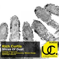 Slices Of Dust - Rich Curtis & Aquadro