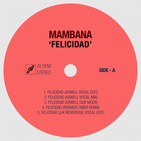 Felicidad - Mambana & Axwell