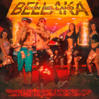 Bellaka Con Bellako - Yishark & Sayian Jimmy & Nysix Music & El Goldo De Las Conec & la f music