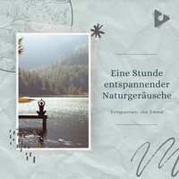 Schlaf klingt Vögel - Entspannen: von Emma & Yoga Übung Musik