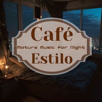 Soft Soiree in the Shadows - Café Estilo