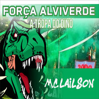 Força Alviverde Bonde Feminino - mc lailson
