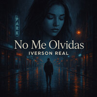 No Me Olvidas - Iverson Real