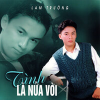 Còn đó mưa rơi - Lam Truong