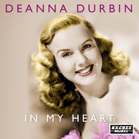Spring In My Heart - Deanna Durbin