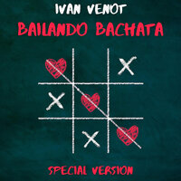 Bailando Bachata - Ivan Venot