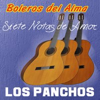 Siete Notas De Amor - Los Panchos