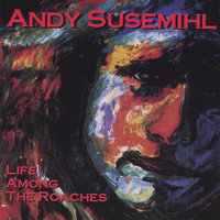 Diggin' in the Dirt - Andy Susemihl